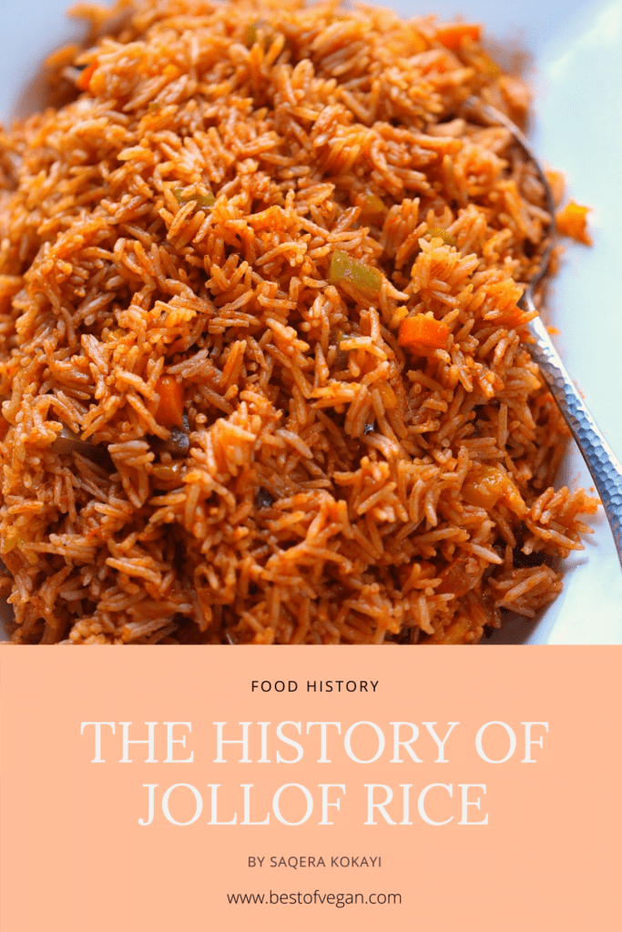 The History of Jollof Rice Best of Vegan